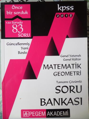 KPSS Genel Yetenek - Genel Kültür Matematik Geometri Tamamı Çözümlü Soru Bankası