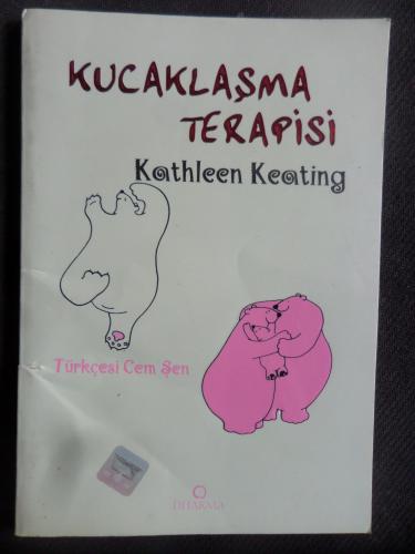 Kucaklaşma Terapisi Kathleen Keating