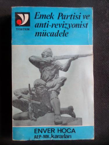 Emek Partisi ve Anti-Revizyonist Mücadele