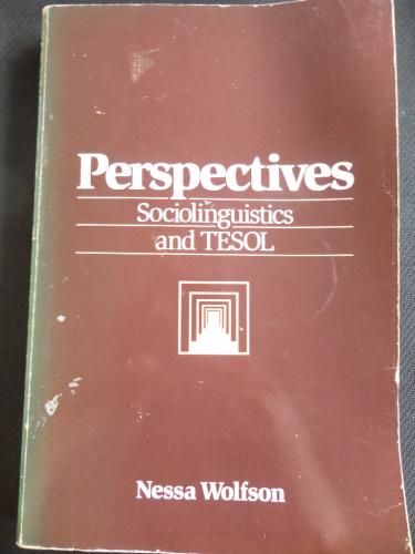 Perspectives Sociolinguistics And Tesol* Nessa Wolfson