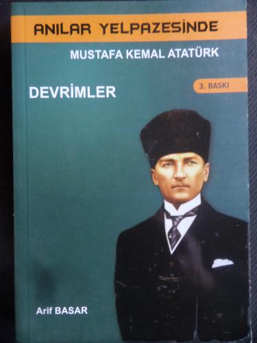 Anılar Yelpazesinde Mustafa Kemal Atatürk