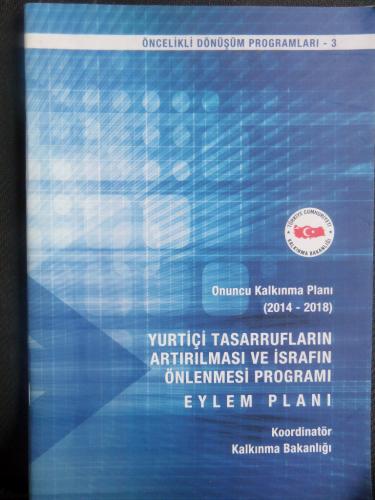 Yurtiçi Tasarrufların Artırılması ve İsrafın Önlenmesi Programı Eylem 