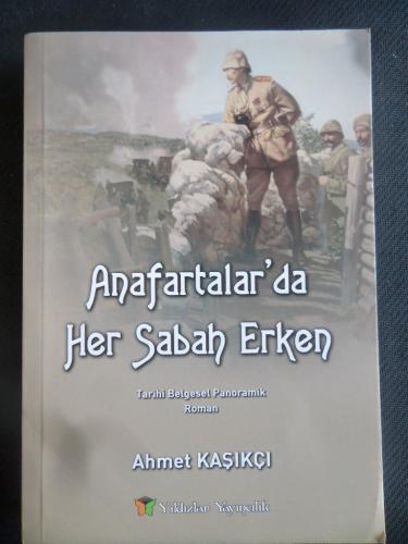 Anafartalar'da Her Sabah Erken