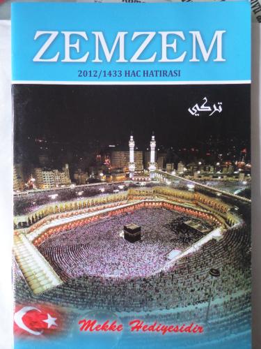 Zemzem 2012 / 1433 Hac Hatırası