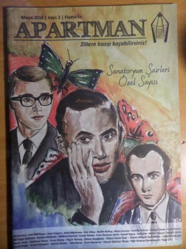 Apartman Edebiyat Dergisi 2016 / 2 - Sanatoryum Şairleri Özel Sayısı