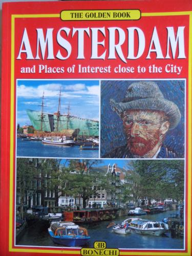 The Golden Book - Amsterdam and Places Of İnterest Close to The City