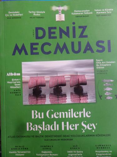 Deniz Mecmuası 2018 / 9 - Bu Gemilerle Başladı Her Şey