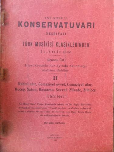 İstanbul Konservatuvarı Neşriyatı Türk Musiki Klasiklerinden İlahiler (Üçüncü Cilt)