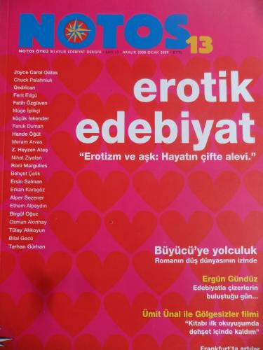 Notos Öykü 2008-2009 / 13 - Erotik Edebiyat - Erotizm ve Aşk: Hayatın Çifte Alevi