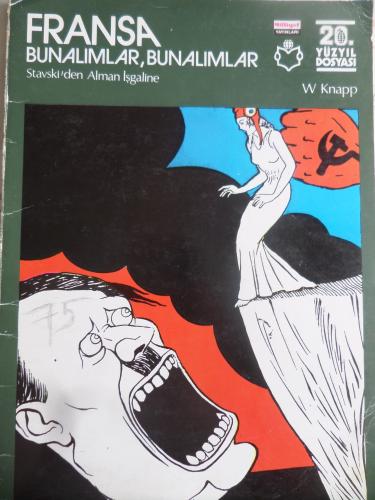 Fransa Bunalımlar, Bunalımlar (Stavski'den Alman İşgaline)