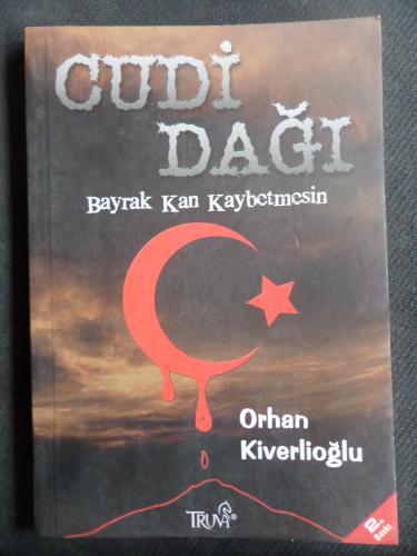 Cudi Dağı Bayrak Kan Kaybetmesin Orhan Kiverlioğlu