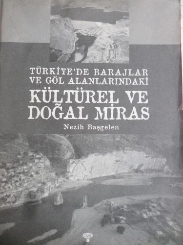 Türkiye'de Barajlar ve Göl Alanlarındaki Kültürel ve Doğal Miras