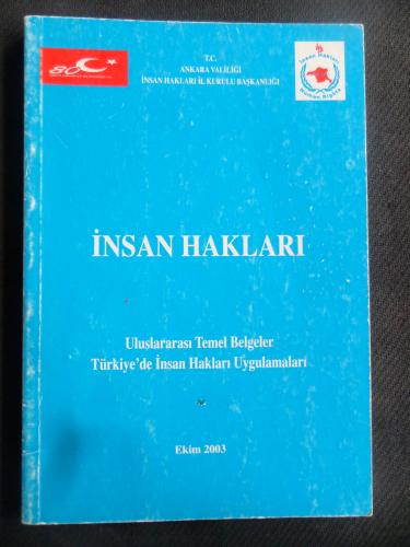 İnsan Hakları - Uluslararası Temel Belgeler Türkiye'de İnsan Hakları U