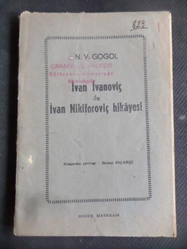 Ivan Ivanovıç İle Ivan Nıkıforovıç'in Öyküsü