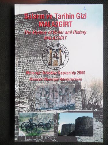 Suların ve Tarihin Gizi Malazgirt
