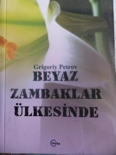 Beyaz Zambaklar Ülkesinde