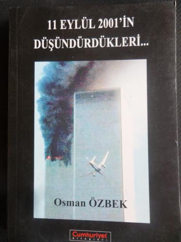 11 Eylül 2001'in Düşündükleri Osman Özbek