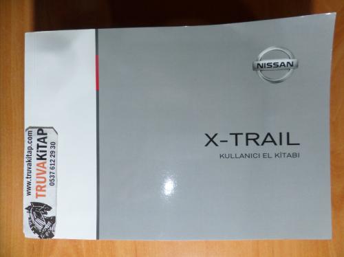 NISSAN X - TRAIL Kullanıcı El Kitabı