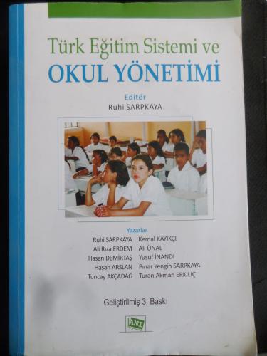 Türk Eğitim Sistemi ve Okul Yönetimi Ruhi Sarpkaya