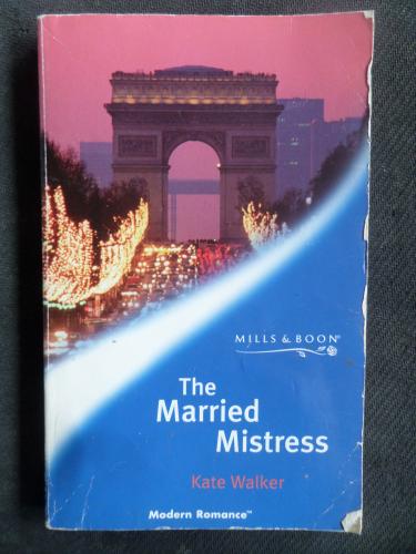 The Married Mistress Kate Walker