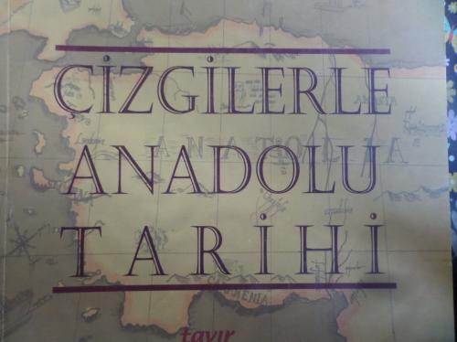 Çizgilerle Anadolu Tarihi