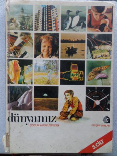 Dünyamız Çocuk Ansiklopedisi 5. Cilt