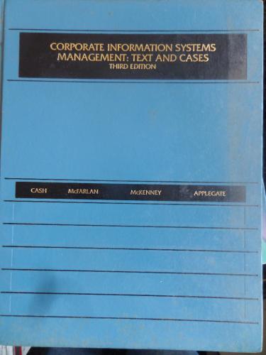 Corporate Information System Management: Text And Cases