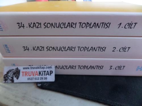 34. Kazı Sonuçları Toplantısı / 3 Cilt