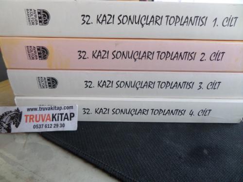 32. Arkeometri Sonuçları Toplantısı / 4 Cilt