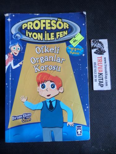 Profesör İyon İle Fen - Öfkeli Organlar Korosu Birsen Ekim Özen
