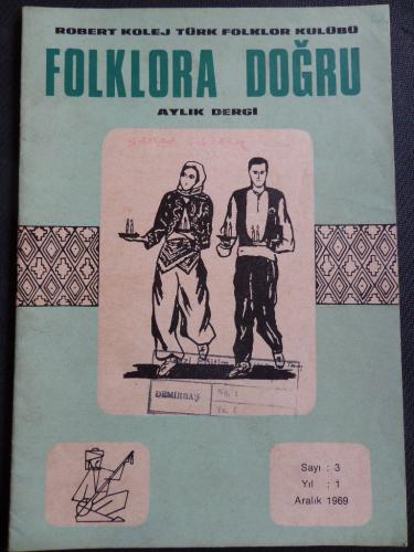 Folklora Doğru Aylık Dergi 1969 / Sayı: 3