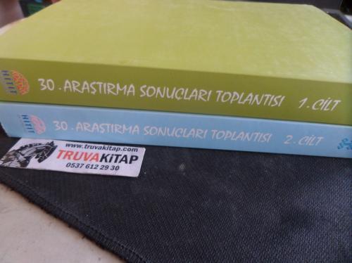 30. Araştırma Sonuçları Toplantısı / 2 Cilt