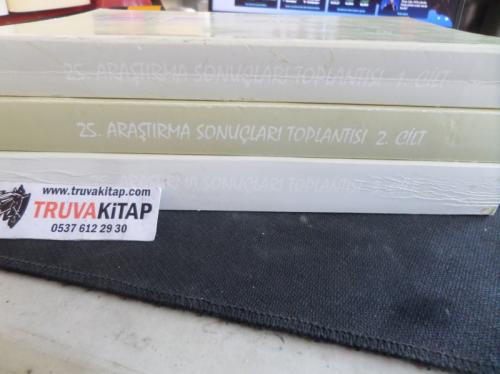 25. Araştırma Sonuçları Toplantısı / 3 Cilt