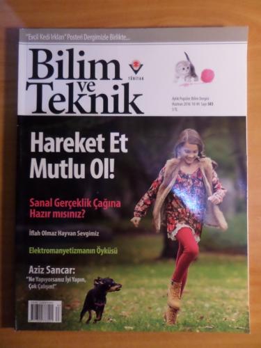 Bilim Ve Teknik 2016 / 583 - Hareket Et Mutlu Ol!