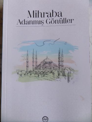 Mihriba Adanmış Gönüller