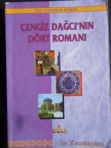 Cengiz Dağcı'nın Dört Romanı