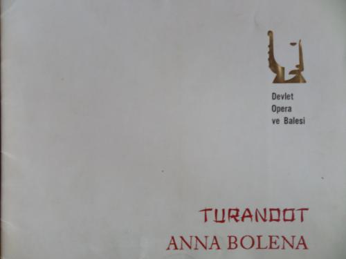 Devlet Opera ve Balesi / Turandot Anna Bolena