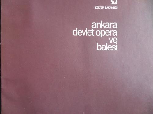 Ankara Devlet Opera ve Balesi 1978-1979 / İnsan..İnsan.. Bale 2 Perde