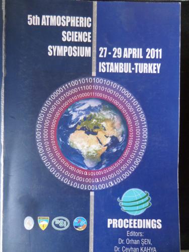 5TH Atmospheric Science Symposium ( 27-29 April 2011 Istanbul-Turkey)
