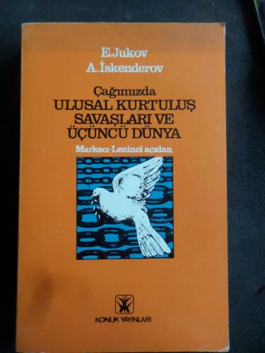 Çağımızda Ulusal Kurtuluş Savaşları ve Üçüncü Dünya