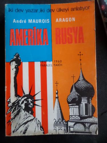Amerika - Rusya / İki Dev Yazar İki Dev Ülkeyi Anlatıyor - Paralel Tarih 1917-1960 (2. Cilt)
