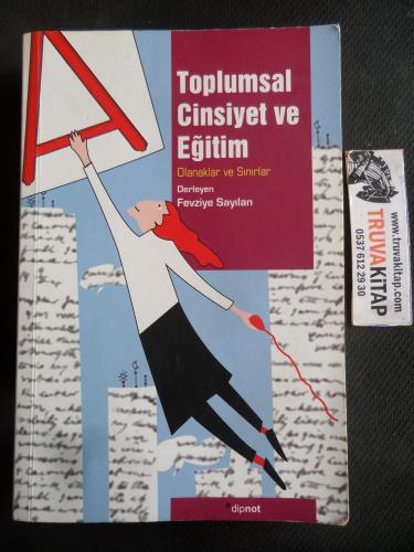 Toplum Cinsiyet ve Eğitim - Olanaklar ve Sınırlar Fevziye Sayılan