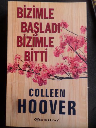 Bizimle Başladı Bizimle Bitti Colleen Hoover
