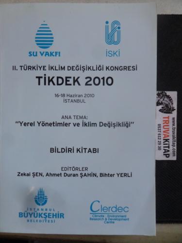 II. Türkiye İklim Değişikliği Kongresi TİKDEK 2010 Bildiri Kitabı