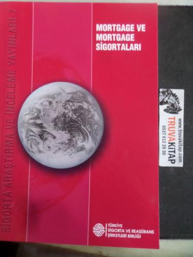 Mortgage ve Mortgage Sigortaları