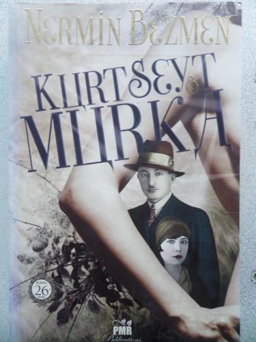 Kurt Seyt & Murka Nermin Bezmen