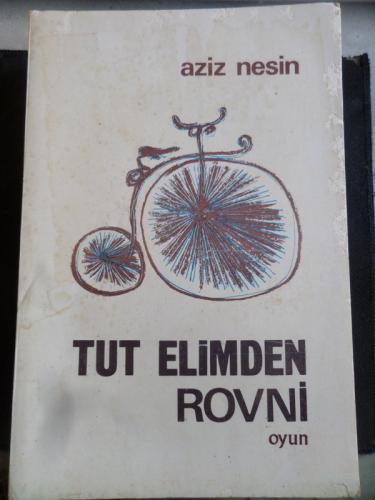 Tut Elimden Rovni Aziz Nesin