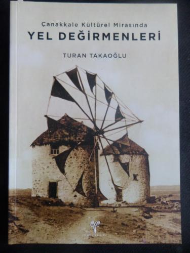 Çanakkale Kültürel Mirasında - Yel Değirmenleri