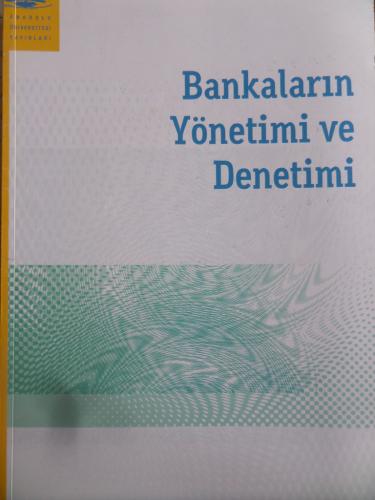 Bankaların Yönetimi ve Denetimi
