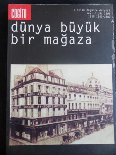 Cogito 1995 / 5 - Dünya Büyük Bir Mağaza